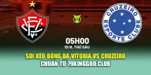 Soi Kèo Bóng Đá Vitoria Vs Cruzeiro Chuẩn Từ collectrong.in.net